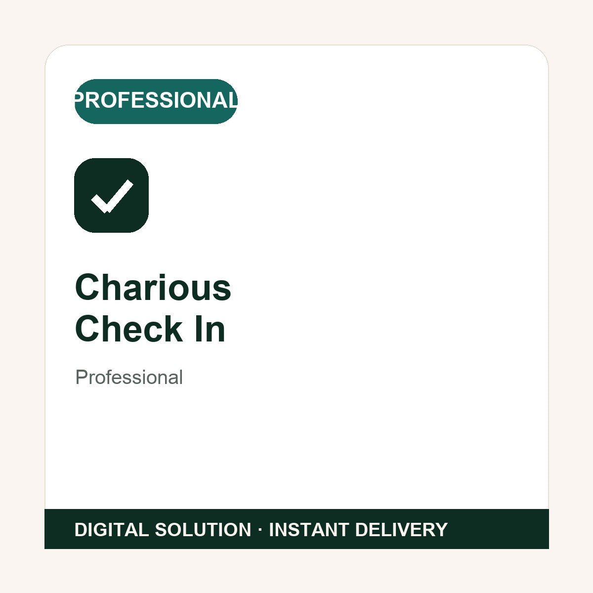 Charious Check In — Professional